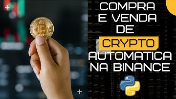 💰Como Comprar e Vender Criptomoedas com Reais na Binance usando python
