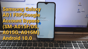 Samsung Galaxy A01 FRP Bypass (A015F/DS, A015M, A015G) - Android 10 NO PC