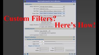 How To Make Custom Filters In SpectroPhotometricColorCalibration (SPCC) Within Pixinsight!