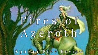Fires of Azeroth by C. J. Cherryh | Spoiler Free Review