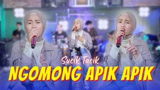 Suci Tacik - Ngomong Apik Apik (ANEKA KUSTIK)