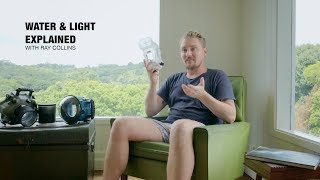 Water & Light Explained - Ray Collins