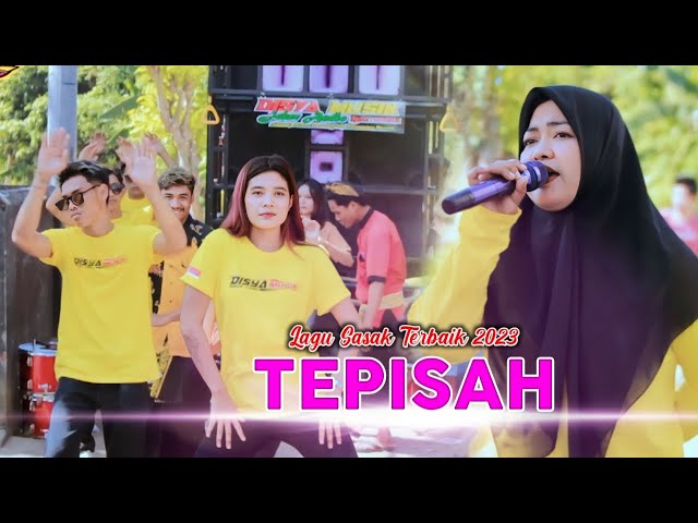 Lagu Sasak Terbaik 2023 || TEPISAH || selalu ada yang beda dari DISYA MUSIK 😍 class=