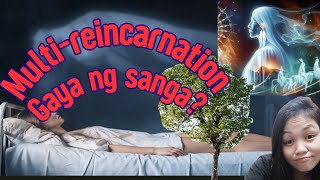 Download Lagu MULTI-REINCARNATION. KAYA DUMADAMI ANG MGA TAO. MP3
