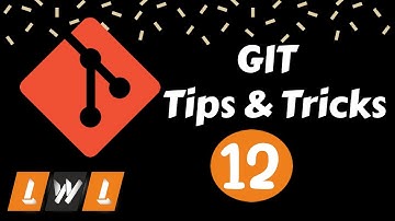 012 - How to clean local working directory easily? | GIT Tips & Tricks