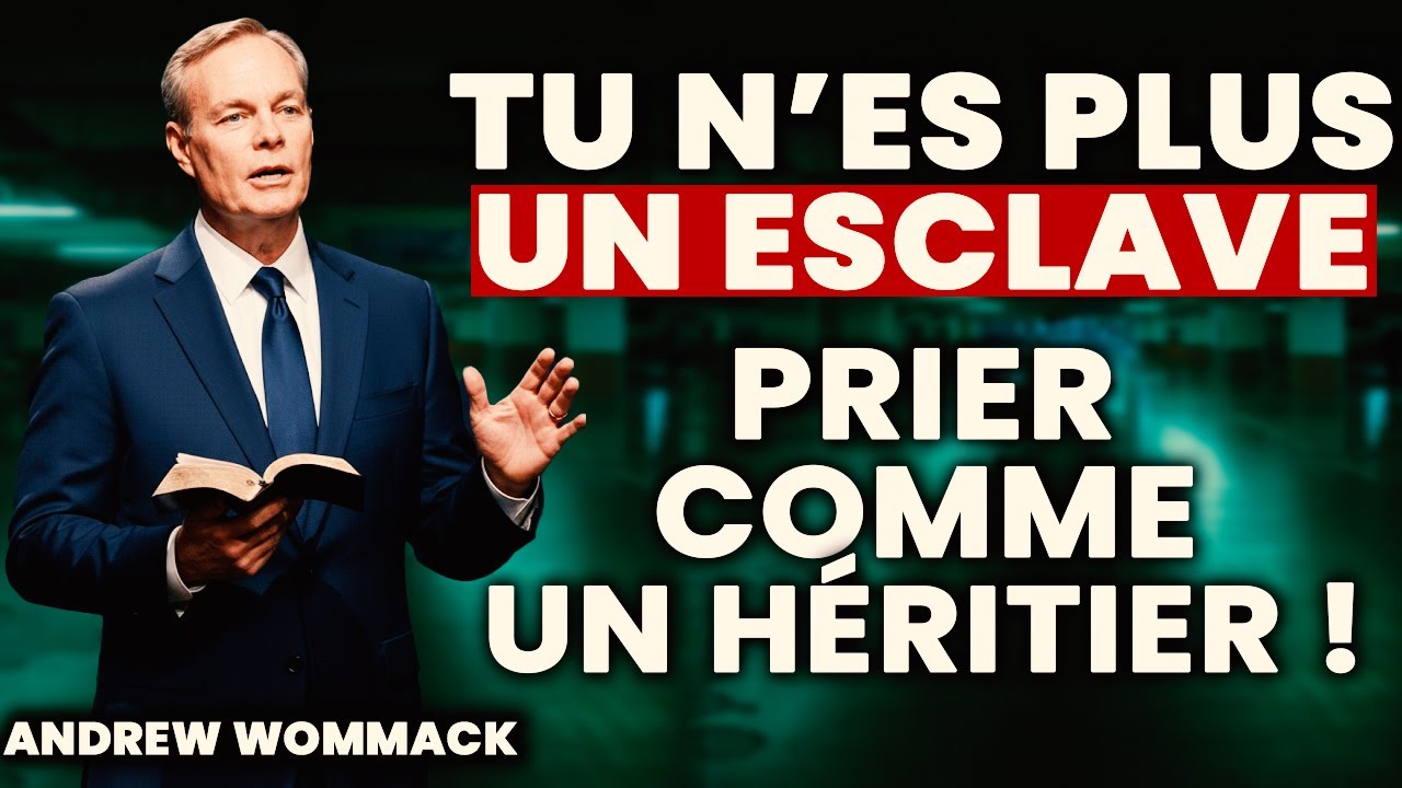 Les fils ne prient pas pour avoir… ils déclarent ce qu’ils possèdent déjà !// Andrew Wommack