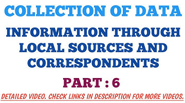 COLLECTION OF DATA I INFORMATION THROUGH LOCAL SOURCES AND CORRESPONDENTS I STATISTICS FOR ECONOMICS