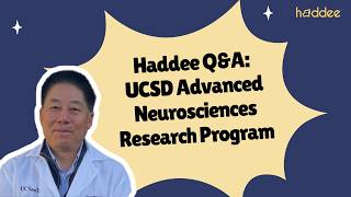 Haddee Q&A: UCSD Advanced Neurosciences Research Program