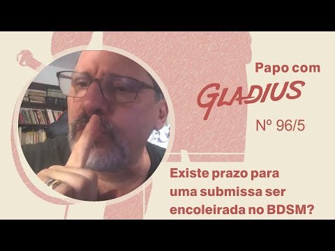 96/05 – Existe prazo para uma submissa ser encoleirada no BDSM?