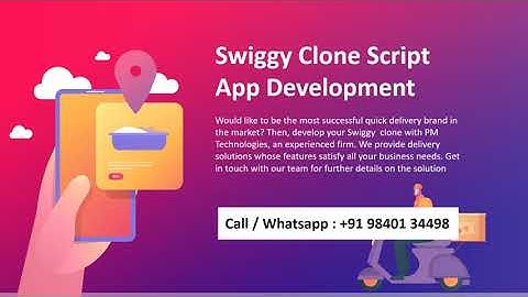 Swiggy Clone Script App Development| Food Delivery App Like Swiggy | Mobile App Development Company