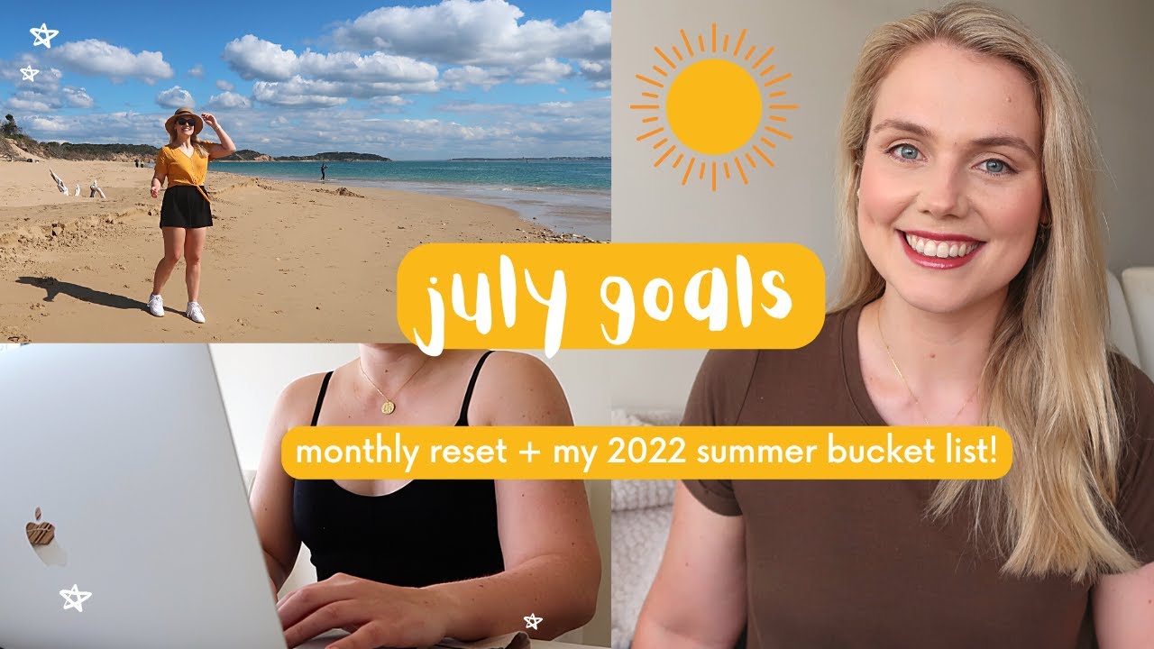 July Monthly Reset Routine | Summer Bucket List Ideas 2022! | goal setting and plan with me!
