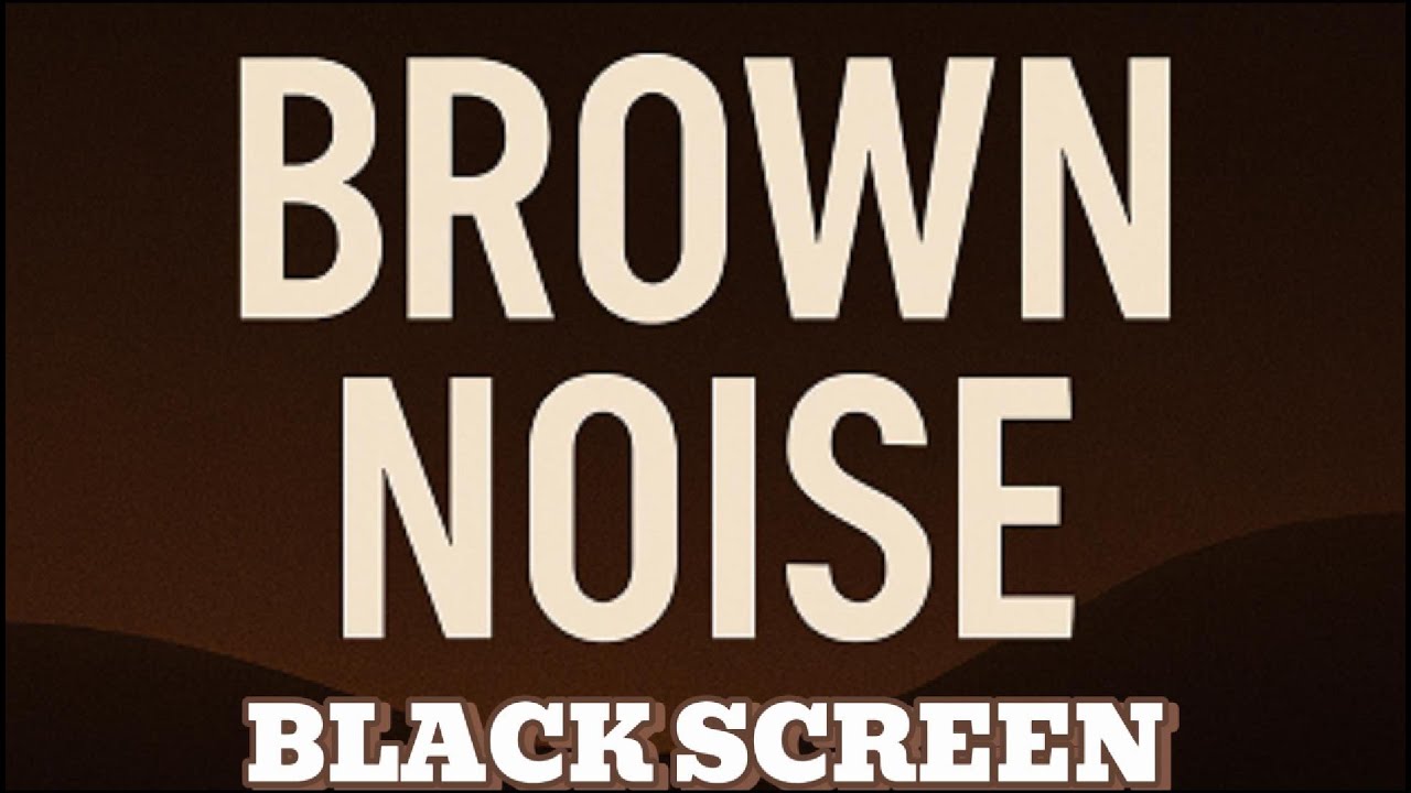 Deep Brown Noise — Black Screen for Deep Sleep - YouTube