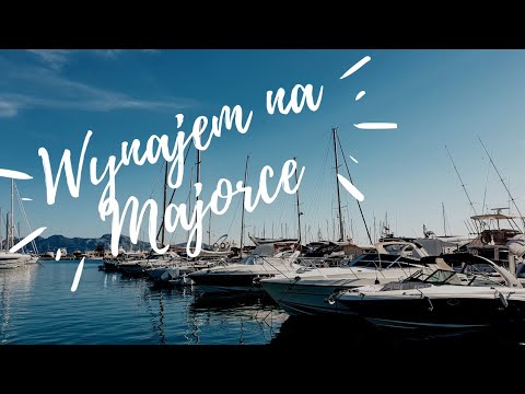Wynajem mieszkań na Majorce ☀️ || życie na Majorce ? || Pollenca, Mallorca ?