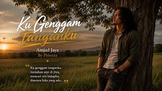 Ku Genggam Tanganmu  Amjad Jaya  Lagu Romantis Penuh Makna By Phienza