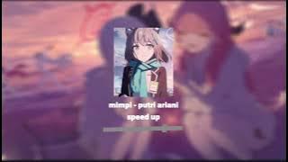 mimpi - putri Ariani speed up