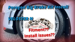 Paragon Big Brake Kit Install  Veloster N