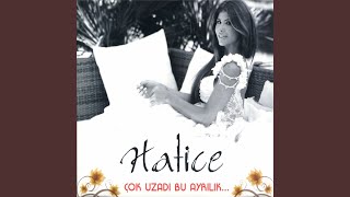 Gelme Gideceksen - Hatice
