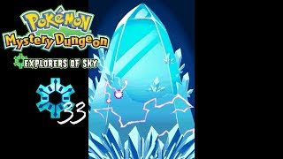 Pokémon Mystery Dungeon: Explorers of Sky -- Episode 33 -- Crystal Crossing