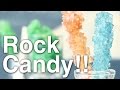 DIY Rock Candy!!