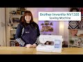 Brother Inventio NV1350 Sewing Machine - NEW for 2025
