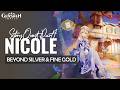Beyond Silver And Fine Gold Part 1 Full Story | Nicole's Story Quest | Genshin Impact Luna VII