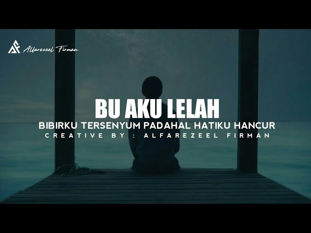 IBU AKU LELAH - MUSIKALISASI PUISI IBU | Alfarezeel Firman class=