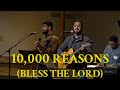 10,000 Reasons (Bless the Lord) | Matt Redman