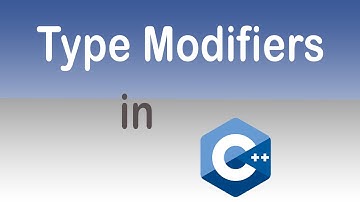 #8 Type Modifiers in C++ | C++ Programming Tutorial