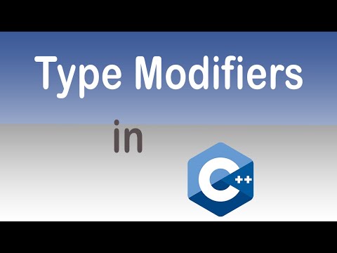 #8 Type Modifiers in C++ | C++ Programming Tutorial