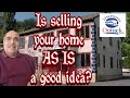 Is selling your home AS IS a good idea 720p1
