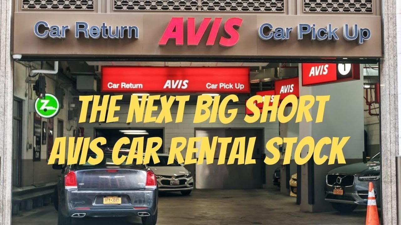 The Next Big Short / Avis Car Rental Stock avisstock aviscarrental 
