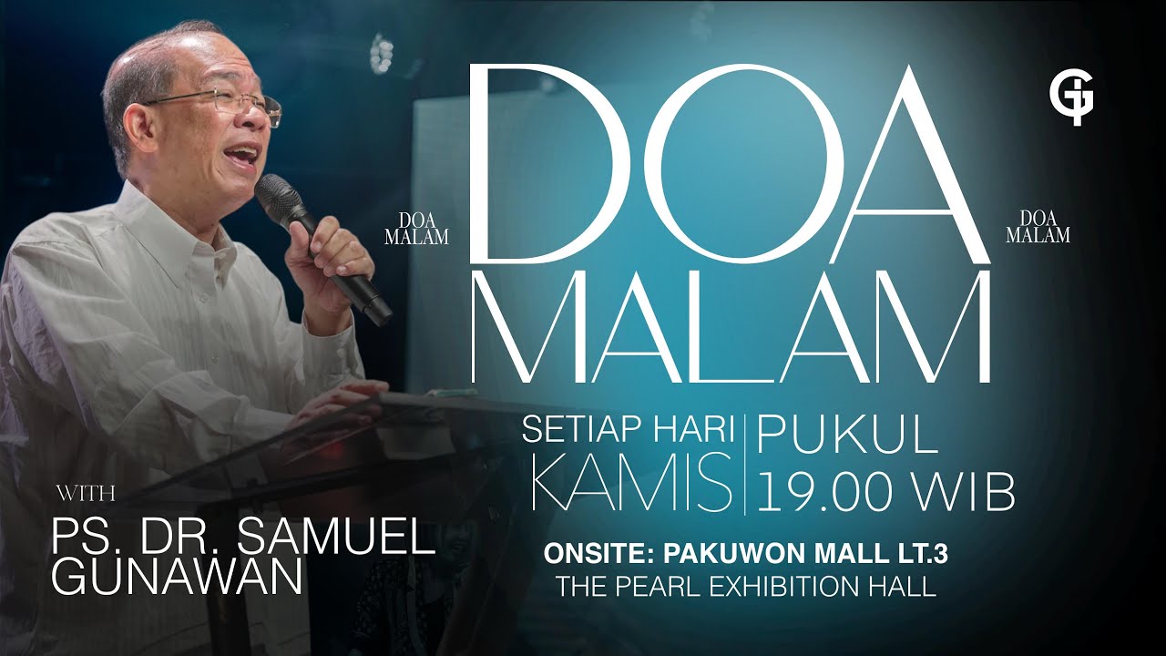 Ibadah DOA MALAM GSJS - Ps. DR. Samuel Gunawan - Pk.19.00 (30 Jan 2025)