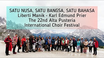 SATU NUSA, SATU BANGSA - The Alta Pusteria International Choir Festival - Cappella Victoria Jakarta
