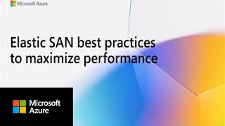Elastic SAN best practices to maximize performance