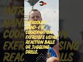Introduce hand-eye coordination exercises using reaction balls or juggling drills.