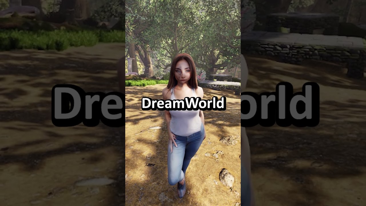AI magic: Spawning girlfriends in DreamWorld 👀