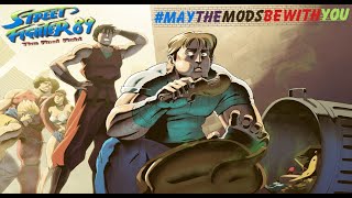 [MAY THE MODS BE WITH YOU #22] {Street Fighter 89 The Final Fight v3.7} [With Friends]🎙@MachokRome