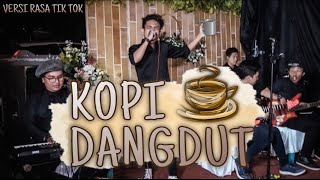 KOPI DANGDUT | REGGAE JAZZ VERSION TIKTOK (COVER) BOBY BERLIANDIKA