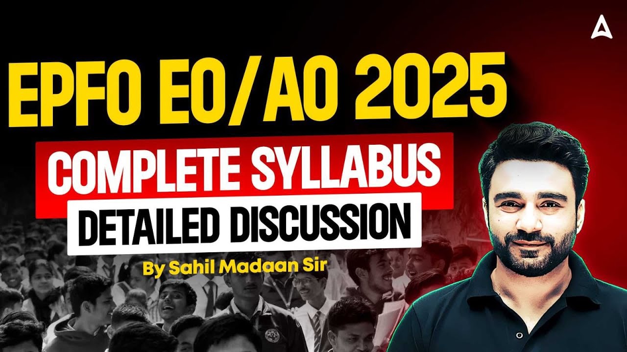 UPSC EPFO Syllabus 2025 | UPSC EPFO EO/AO 2025 Syllabus 2025 | By Sahil Madaan Sir