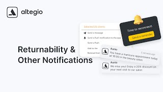 3. Notifications: Boost Client Engagement Effortlessly with Returnability & Other Notifications