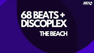 68 Beats & Discoplex - The Beach