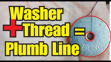 Make a Plumb Line from a Washer and Thread