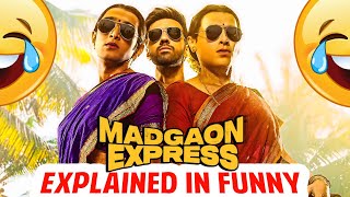 Madgaon Express Explained In Funny🤣🤣 | New Movie Explained | New Comedy Movie #comedymovie