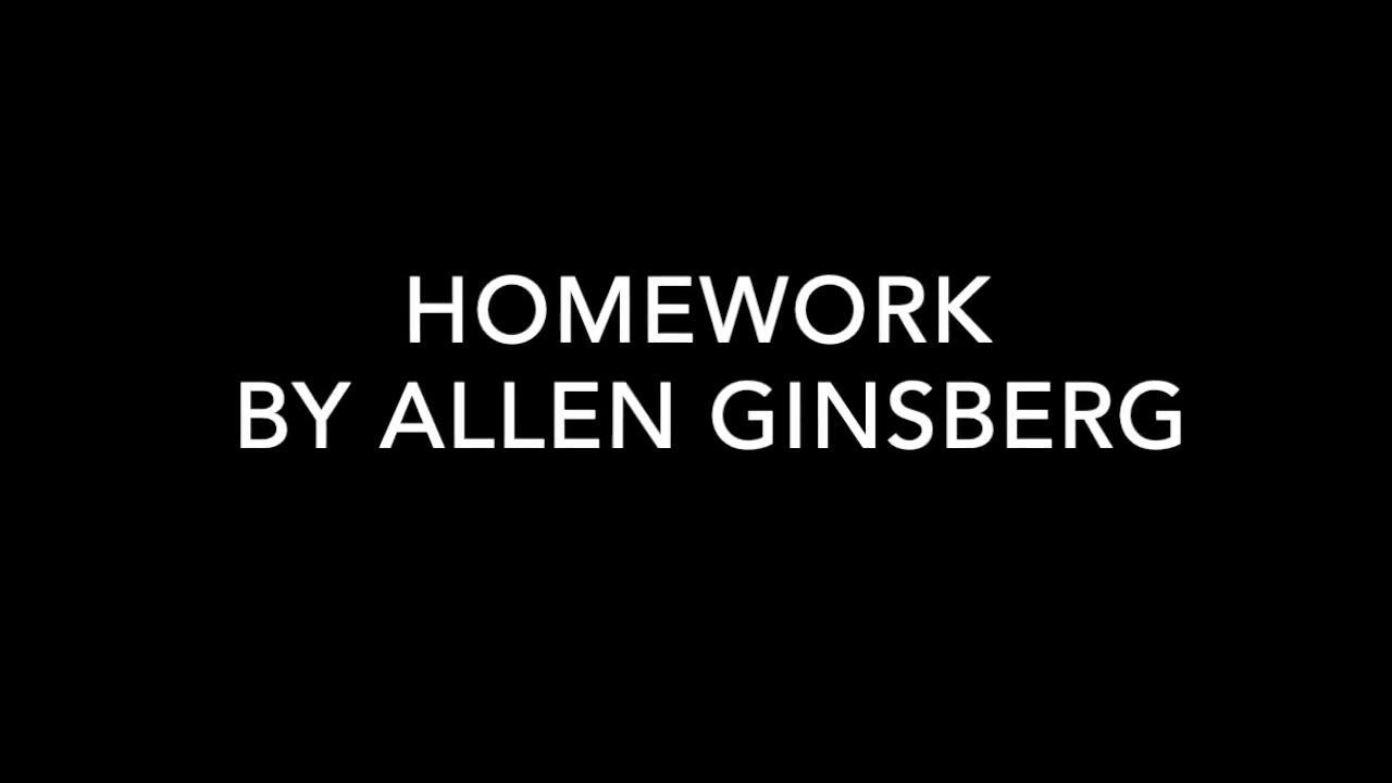 homework by allen ginsberg