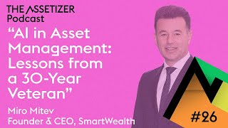 AI in Asset Management: Lessons from a 30-Year Veteran