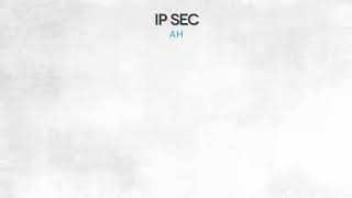 6  Protocols and services IP SEC