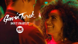 Video thumbnail of "Gavin Turek - Don't Fight It (Official Music Video)"