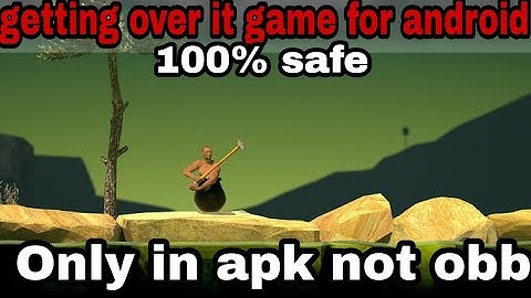 how to download getting over it game without error