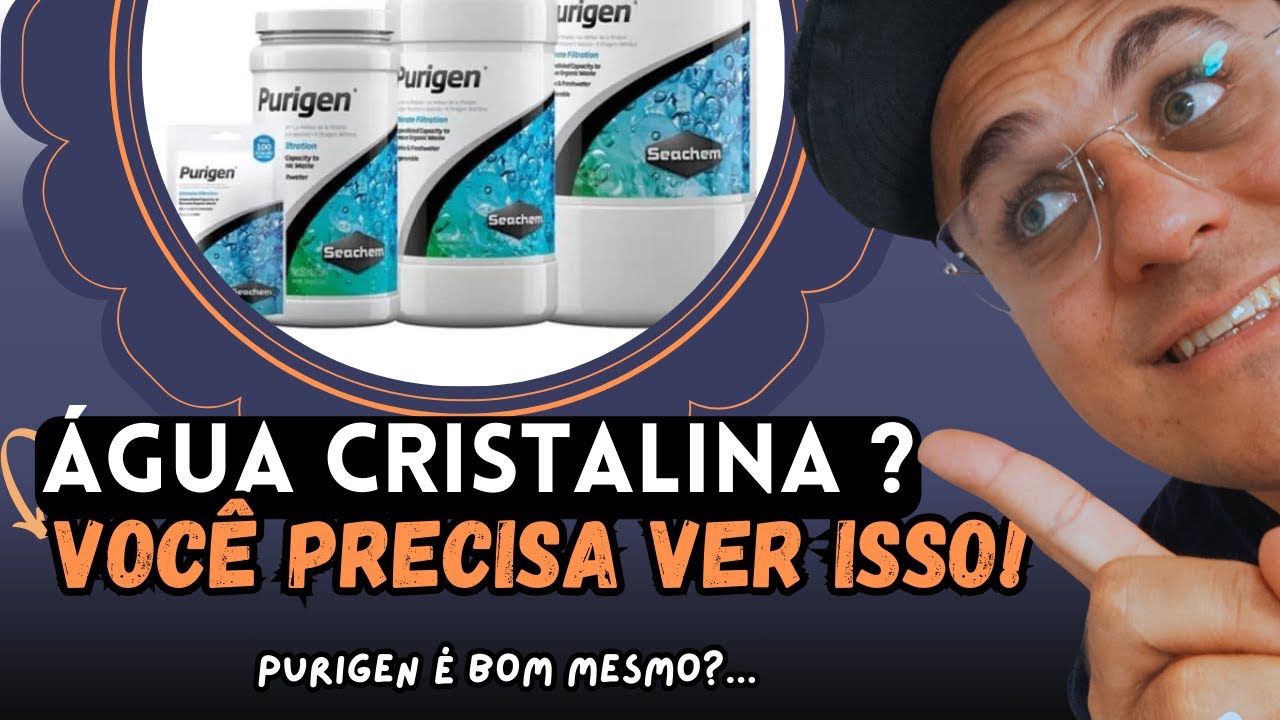 PURIGEN: A SOLUÇÃO PARA ÁGUA CRISTALINA NO AQUÁRIO!