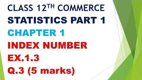 class 12th commerce statistics chapter 1 #indexnumber Ex.1.3 ,Q.3 #gseb #solutions #std12th English